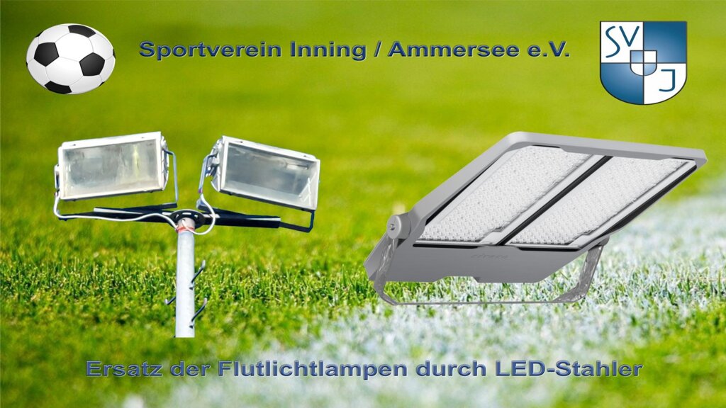 Umrüstung der Flutlichtanlage des SV Inning auf LED Technik Viele